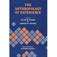 The Anthropology of Experience