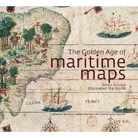 The Golden Age of Maritime Maps: When Europe Discovered the World