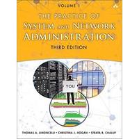 The Practice of System and Network Administration: Devops and Other Best Practices for Enterprise it Volume 1