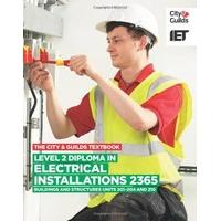 The City & Guilds Textbook: Level 2 Diploma in Electrical Installations (Buildings and Structures) 2365 Units 201-4 and 210 (Vocational)