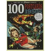 The Art of Classic Comics: 100 Postcards from the Fabulous 1950s