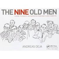 The Nine Old Men: Lessons, Techniques, and Inspiration from Disney\'s Great Animators
