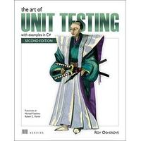 The Art of Unit Testing: with examples in C#