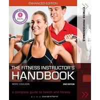 The Fitness Instructor\'s Handbook: A Complete Guide to Health and Fitness (Fitness Professionals)
