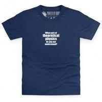 Theoretical Physics Kid\'s T Shirt