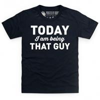 That Guy Kid\'s T Shirt