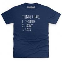 Things I Hate Kid\'s T Shirt