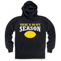 There Is No Off Season Hoodie