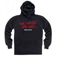 The Voices Are Back Hoodie