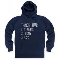 Things I Hate Hoodie