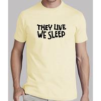 they live we sleep