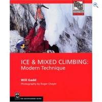 The Mountaineers Books \'Ice and Mixed Climbing: Modern Technique\' Guidebook