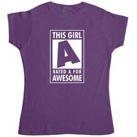 This Girl Rated A For Awesome - Womens T Shirt