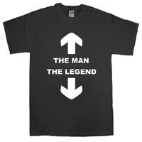 The Man - The Legend T Shirt