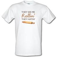 They See Me Rollin\' They Hatin\' male t-shirt.