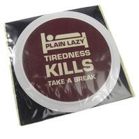TIREDNESS KILLS TAX DISC HOLDER