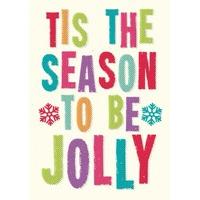 Tis The Season To Be Jolly| Festive Christmas Card |CH1067