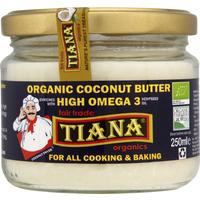 Tiana Organic High Omega 3 Coconut Butter - 250ml