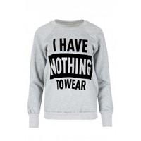 Tina Fleece Top I HAVE NOTHING TO WEAR Print Sweatshirt Jumper