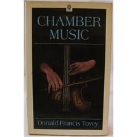 Tovey - Chamber Music. Essays in Musical Analysis.