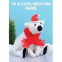 To A Cool Brother Knitted Polar Bear