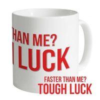 tough luck mug