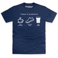 todays running schedule t shirt