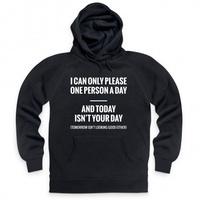 Today Isn\'t Your Day Hoodie