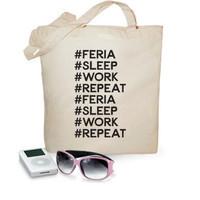 tote bag fair work sleep repeat