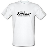 totally badass - I don\'t even safely eject my USB male t-shirt.