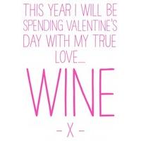 True Love Wine| Funny Valentine\'s Day Card |VA1036SCR