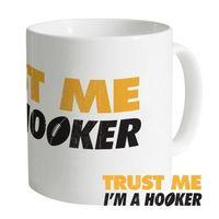 Trust a Hooker Mug