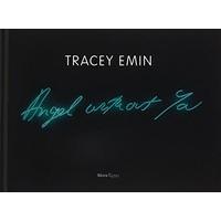 Tracey Emin: Angel without You