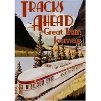 Tracks Ahead: Great Train Journeys [DVD] [Region 1] [NTSC]