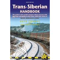 Trans-Siberian Handbook: Trans-Siberian, Trans-Mongolian, Trans-Manchurian and Siberian BAM Routes (Includes Guides to 25 Cities)