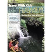 travel with kids the islands of maui and molokai dvd 2006