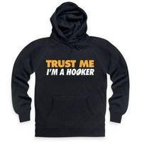 Trust a Hooker Hoodie