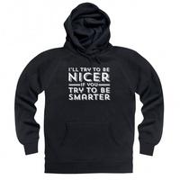 Try To Be Smarter Hoodie