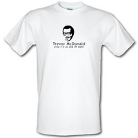 Trevor McDonald giving it to you from all angles. male t-shirt.