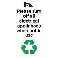 turn off all electrical appliances when not in use sign rigid poly