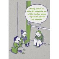 Twelve Years in Prison | Funny Everyday Card