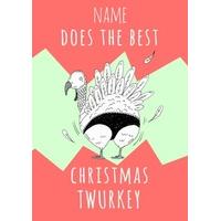 Twurkey | Funny Christmas Card | JA1018