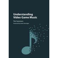 Understanding Video Game Music