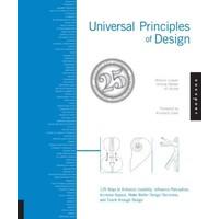 Universal Principles of Design, Revised and Updated: 115 Ways to Enhance Usability, Influence Perception, Increase Appeal, Make Better Design Decision