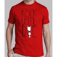 Unisex shirt - rock until die