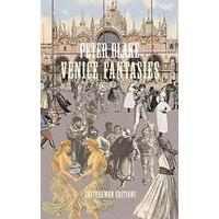 Venice Fantasies By Peter Blake ...