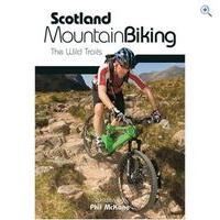 Vertebrate Publishing Scotland Mountain Biking - The Wild Trails