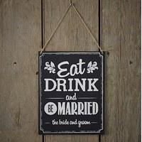 Vintage Affair Eat Drink and Be Married Sign