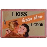 Vintage I Kiss Better Than I Cook Sign