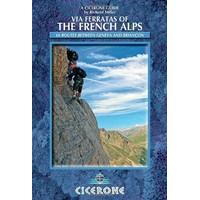 Via Ferratas of the French Alps (Cicerone Guide)